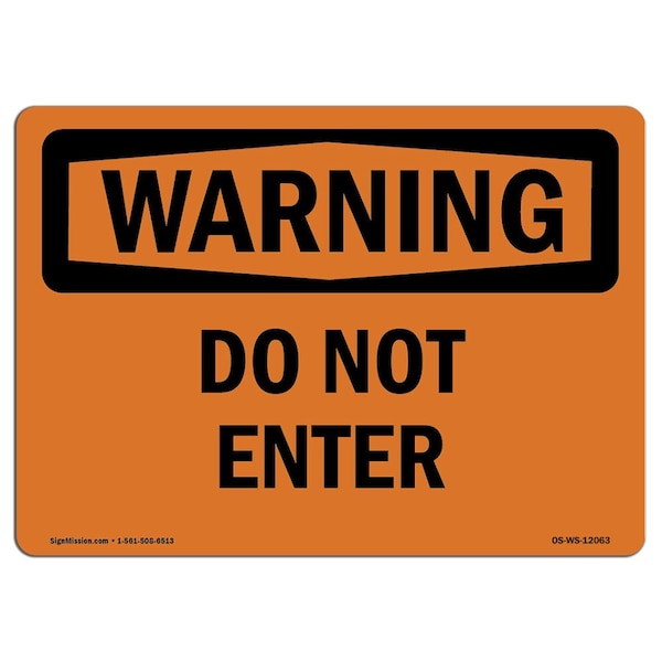 Safety Sign, OSHA WARNING, 18" Height, 24" Width, Do Not Enter, Landscape, D-1824-L-12063